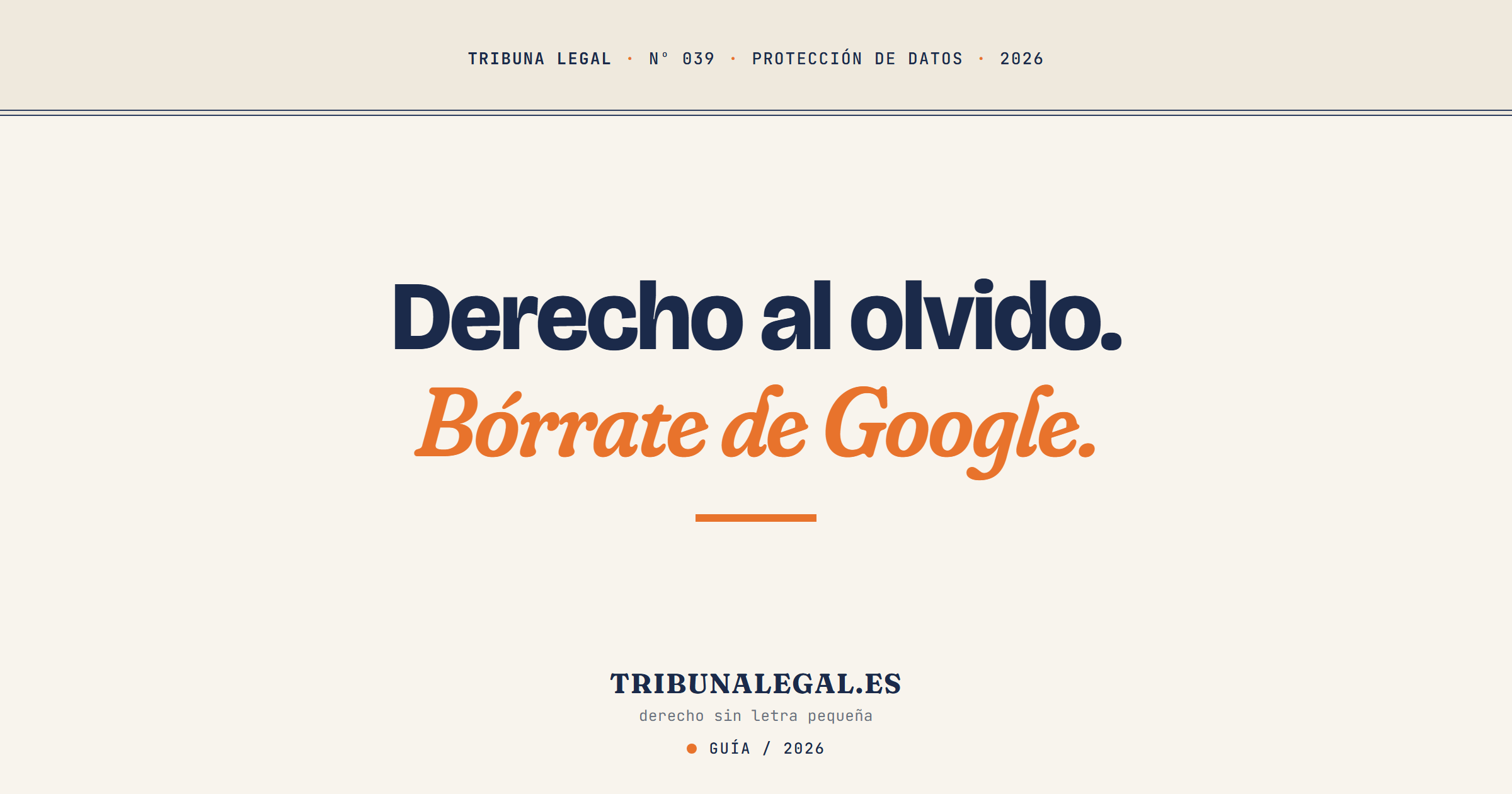derecho al olvido - Tribuna Legal